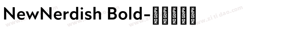 NewNerdish Bold字体转换